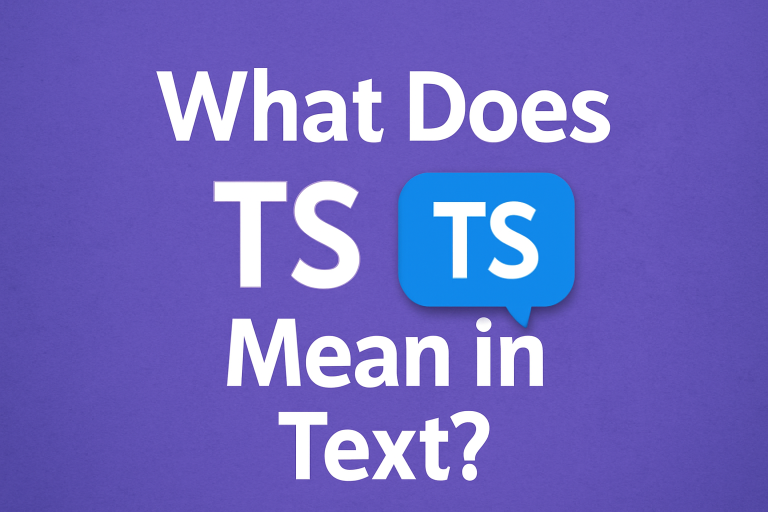 What Does TS Mean in Text