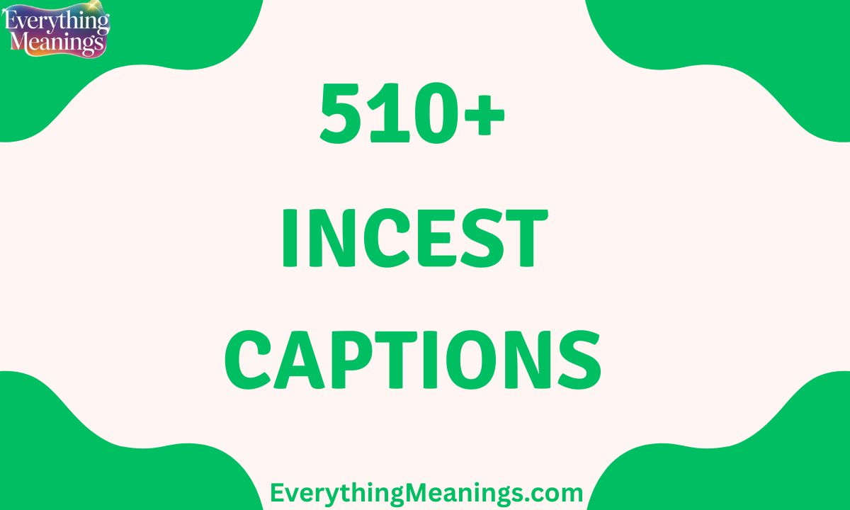 Incest Captions