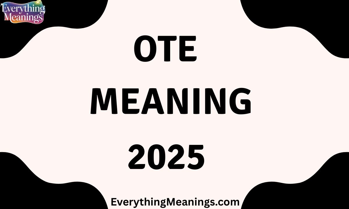 OTE Meaning