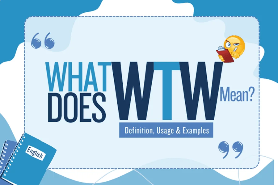 WTW Meaning
